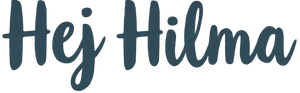 Hej Hilma